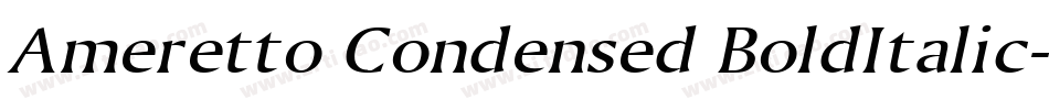 Ameretto Condensed BoldItalic字体转换